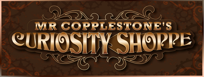 Mr Copplestone's Curiosity Shoppe